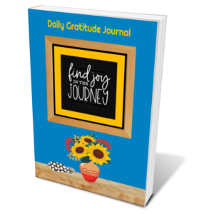 Find Joy in The Journey - Daily Gratitude Journal