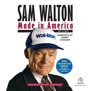Sam Walton - Made in America