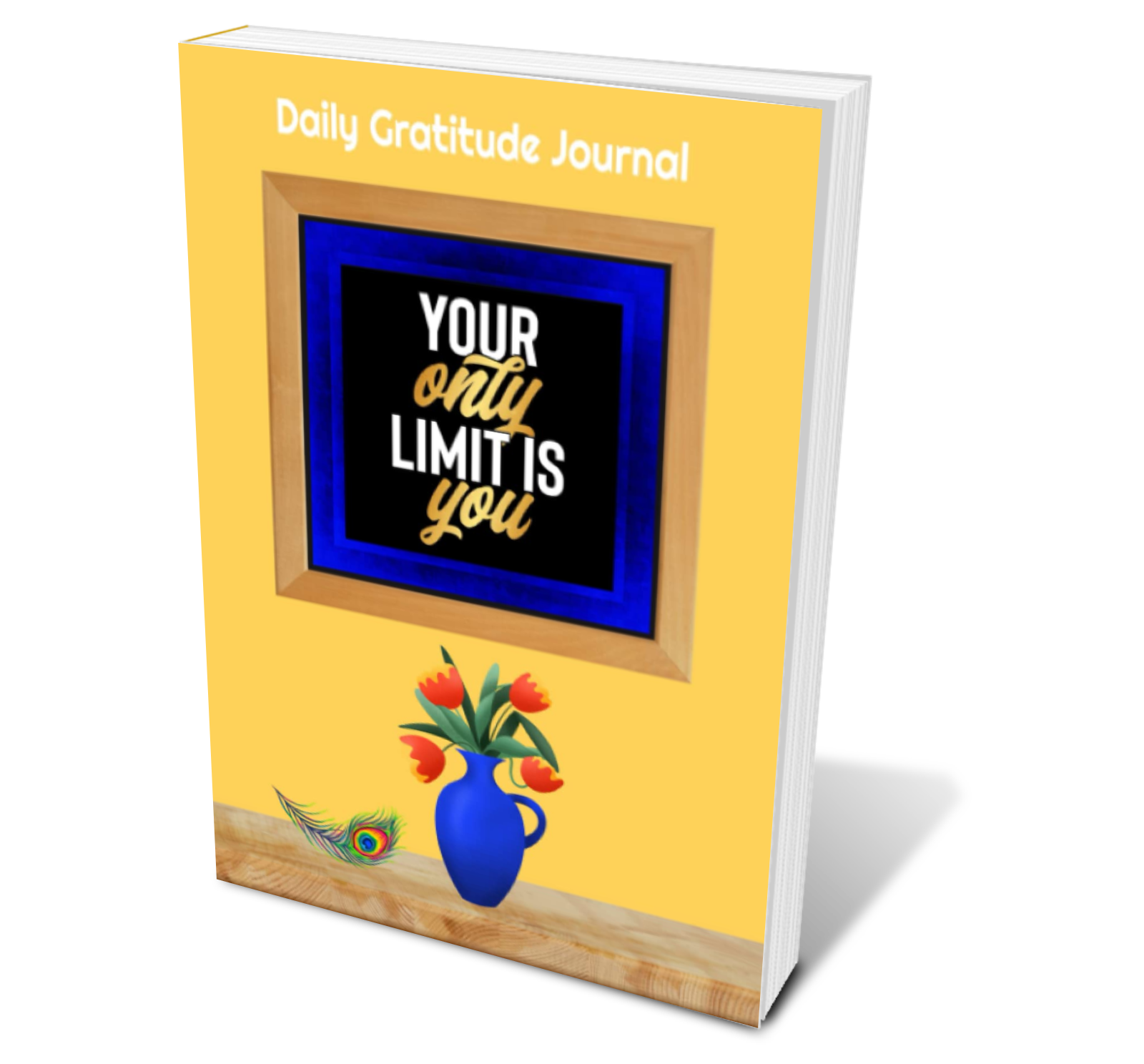 Your Only Limit Is You - Daily Gratitude Journal