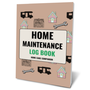 Home Maintenance Log Book: Home Care Companion