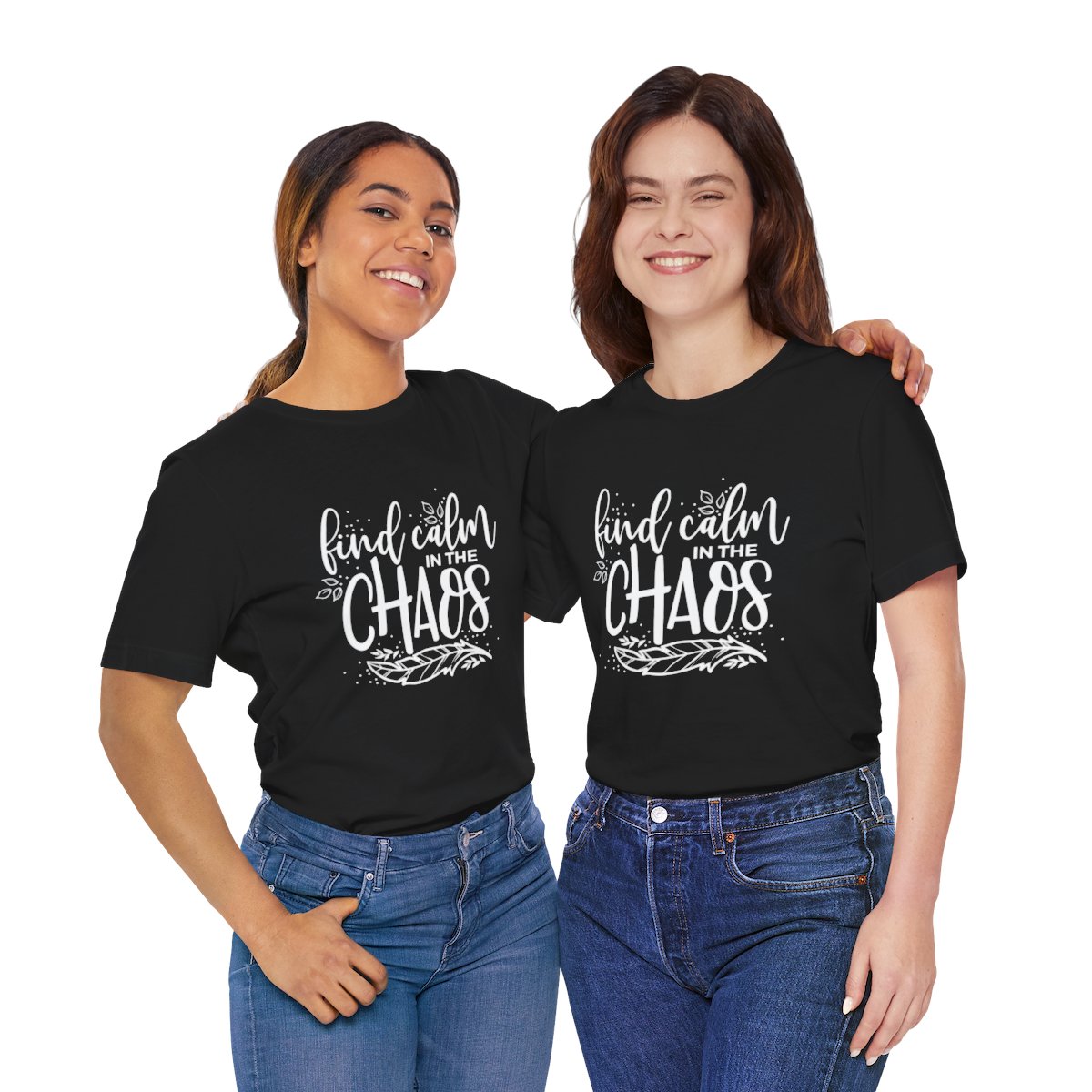 Find Calm in The Chaos - T-shirt - Image 27