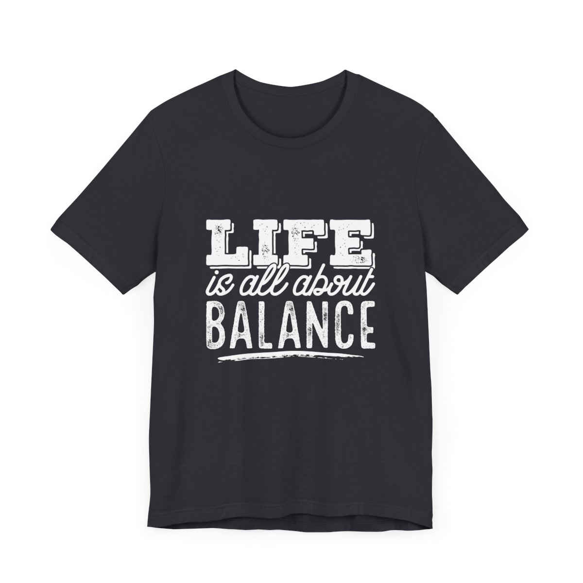 Balance Is Everything T-shirt - Image 32