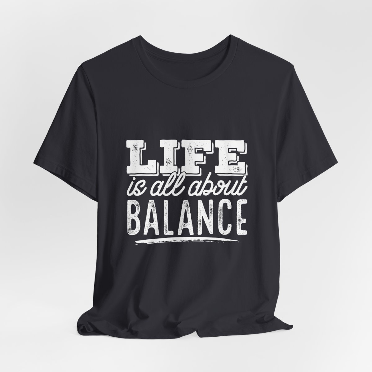 Balance Is Everything T-shirt - Image 35