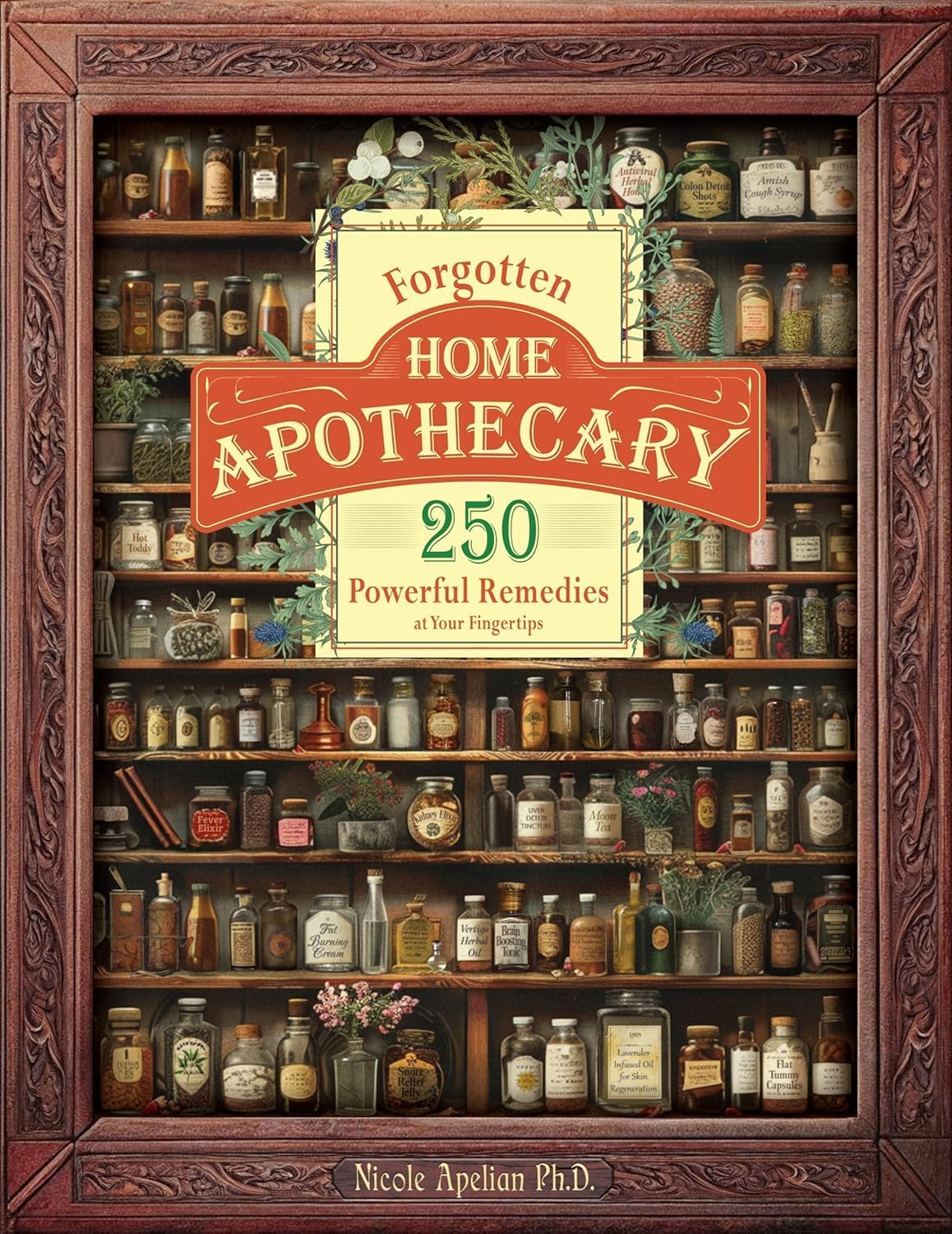 Forgotten Home Apothecary Book Cover